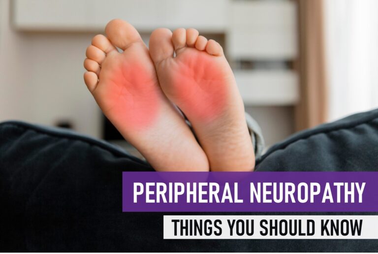 Peripheral Neuropathy - Things You Should Know